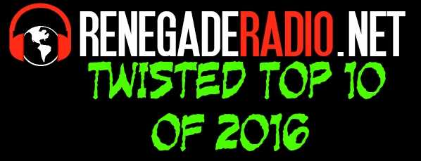 Twisted’s Top 10 of 2016!