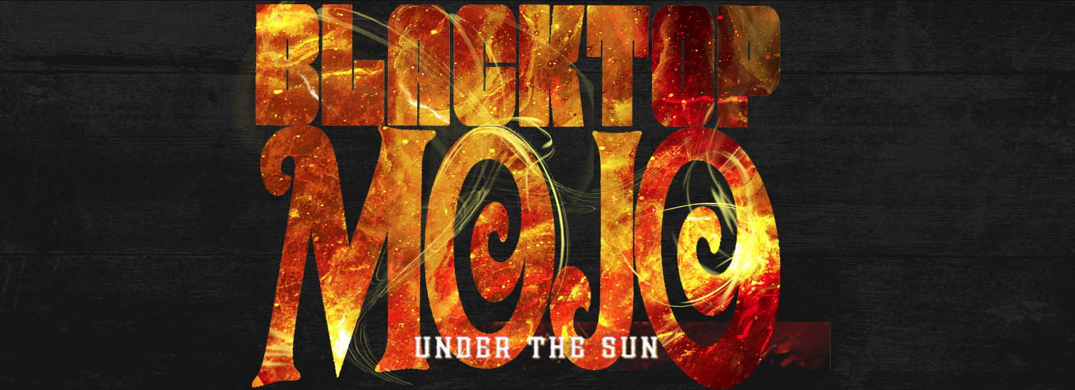 Review – Blacktop Mojo; Under the Sun