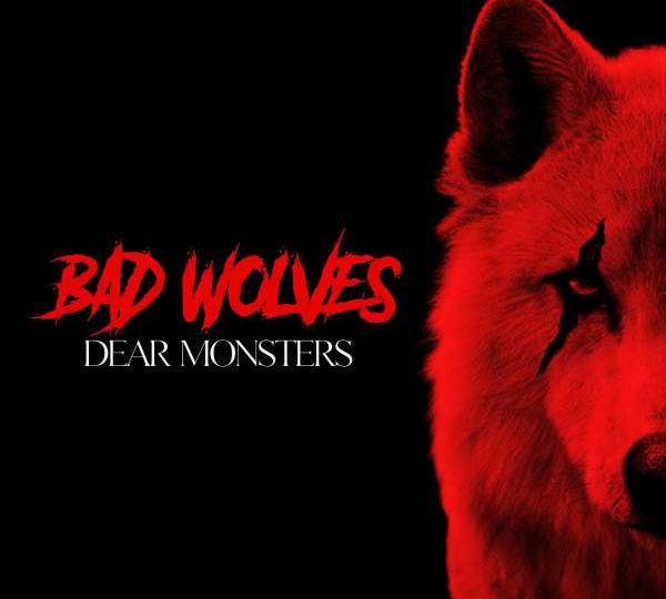 bad wolves - dear monsters cover